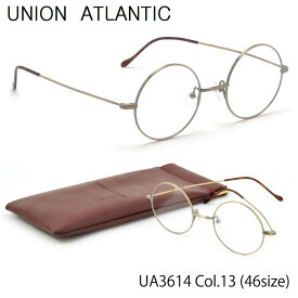 ユニオンアトランティック UNION ATLANTIC メガネ UA3614 13 46サイズ 日本製 丸メガネ AMIPARIS UNIONATLANTIC メンズ レディース