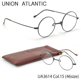 ユニオンアトランティック UNION ATLANTIC メガネ UA3614 15 46サイズ 日本製 丸メガネ AMIPARIS UNIONATLANTIC メンズ レディース