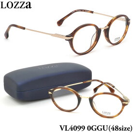 ロッツァ LOZZA メガネ VL4099 0GGU 48サイズ BACCHELLI LOZZA メンズ レディース