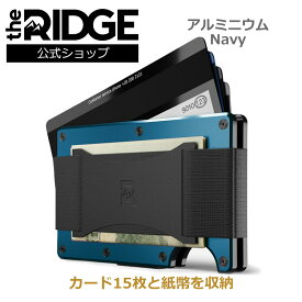 【国内正規品】[ザ リッジ] アルミニウム ネイビー キャッシュストラップ Aluminum Navy Cash Strap the RIDGE マネークリップ メンズサイフ スキミング防止 カードケース カード入れ メンズ財布 コンパクトウォレット うすい財布 男性 おしゃれ ギフト