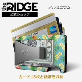 【国内正規品】[ザ リッジ] アルミニウム トロピカル マネークリップ Aluminum Tropical Money Clip ハワイアン the RIDGE スマートウォレット カードケース スキミング防止 おしゃれ カード入れ スリム コンパクト 薄い アルミ ハワイアン柄