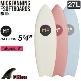 【SALE35％OFF】MFソフトボード CATFISH 5'4" キャットフィッシュ FUTURE FIN 小波用 2023年 softboard ソフトボード ミックファニング MICK FANNING EPS素材 オフィシャル正規店