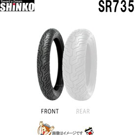 110/90-16 M/C 59S TL SR735 フロント チューブレス シンコー shinko タイヤ　アメリカン