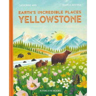【世界の自然 公園 絵本 洋書 アウトレット】YELLOWSTONE EARTH'S INCREDIBLE PLACES