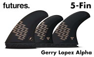 フューチャー フィン FUTURES FIN Gerry Lopez 5 fin triquad alpha ジェリー ロペス 発売！TRI QUAD FIN…