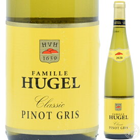 ファミーユ ヒューゲル ピノ グリ クラシック 2020 750ml フランス アルザス 白ワイン Hugel & Fils Pinot Gris Classic 2020