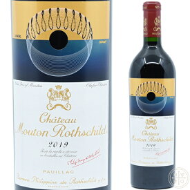 シャトー ムートン ロートシルト2019 750ml フランス ボルドー 赤ワイン Chateau Mouton Rothschild 2019