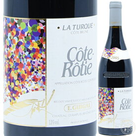 ギガル コート ロティ ラ テュルク 2005 750ml フランス ローヌ 赤ワイン E. Guigal Cote Rotie La Turque 2005