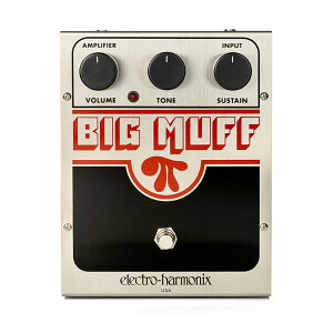 Electro-Harmonix BIG MUFF Pi �t�@�Y / �f�B�X�g�[�V���� �c�݃y�_�� �r�b�N�}�t �G���n��