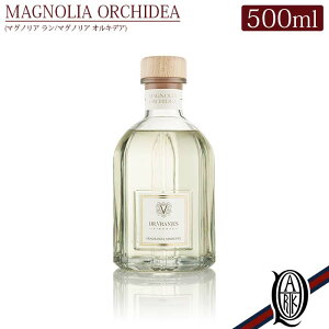 yK戵XzDr.Vranjes fBt[U[ 500ml MAGNOLIA ORCHIDEA (}jAEILfA }OmA l CC ~U  Tradition gfBV hbg[EjGX diffuser [