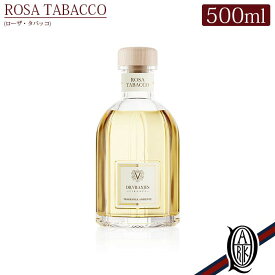 【正規取扱店】 Dr.Vranjes ディフューザー 500ml ROSA TABACCO ローザ・タバッコ (ドットール・ヴラニエス ドットールヴラニエス)