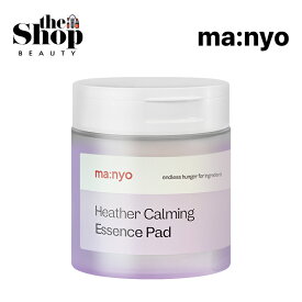 [ manyo 魔女工場 ] ヘザーカーミングエッセンスパッド(60枚) 肌鎮静美容液 水分鎮静 べたつかない 新しい鎮静ケア 敏感肌おすすめ 美容液 化粧水 トナーパッド スキンケアパッド マニョ 韓国スキンケア 韓国コスメ