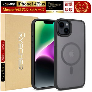 y MagSafeΉEw z X}zP[X iPhone 14Plus MagSafe Ή iPhone14Plus P[X }OZ[tΉP[X iPhone14 Plus 炳 PCw  }bg }OZ[t CX[dΉ RYECHER JAPAN 