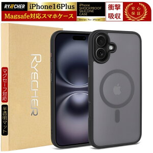 y MagSafeΉEw z X}zP[X iPhone 16Plus MagSafe Ή iPhone16Plus P[X }OZ[tΉP[X iPhone16 Plus 炳 PCw  }bg }OZ[t CX[dΉ RYECHER JAPAN 