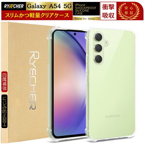 Galaxy A54 5G SC-53D �N���A�P�[�X Galaxy A54 5G SCG21 �N���A�J�o�[ Galaxy A54 5G �\�t�g�P�[�X ���� Galaxy A54 5G �ϏՌ� ���΂� �ɂ��� �_�炩�� TPU �M�����N�V�[ A54 5G �P�[�X RYECHER docomo SC53D au SCG21 �l����
