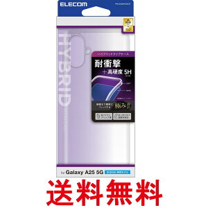 GR PM-G253HVCKCR Galaxy A25 5G SC-53F P[X NA nCubh Jo[ ϏՌ Ռz Yی ELECOM  ySK05186z