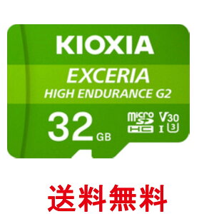 �L�I�N�V�A KEMU-B032G microSDHC�������J�[�h 32G EXCERIA HIGH ENDURANCE G2 KIOXIA �������� �ySK07623�z