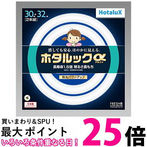 HotaluXی`u(FCL) z^bN 30`+32`pbNi FRESHF (F^Cv)FCL30.32EDF-SHG-A2  ySG60786z