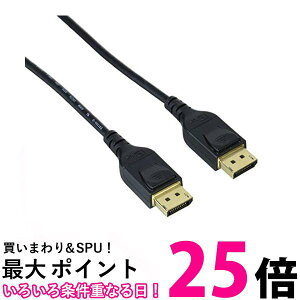GR fBXvC|[gP[u 2m4K8KΉDisplayPort to DisplayPort ver1.4 CAC-DP1420BK  ySG62887z