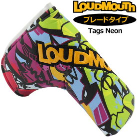 ラウドマウス パターカバー ピン/ブレード タイプ ヘッドカバー Tags Neon タグスネオン LM-HC0010/PN 762995(317) 【日本規格】【新品】2SS2 Loudmouth PT用 ゴルフ用品 派手 な