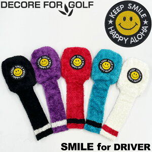 DECORE FOR GOLF �f�R���t�H�[�S���t ���X�g���b�` �j�b�g �w�b�h�J�o�[ �h���C�o�[�p �X�}�C�� 460cc�Ή� SM-DR DR�p 1W�p SMILE ���[���֔����y�V�i�z�����Y ���f�B�[�X ���j�Z�b�N�X UNISEX �j�����p 