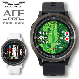 朝日ゴルフ 2024 イーグルビジョン ACE PRO EV-337 EAGLE VISION エースプロ 腕時計型 【新品】【正規販売店】24SS GPS ゴルフナビ 距離計 時計タイプ