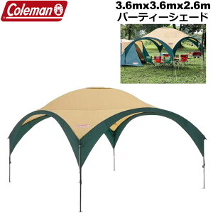 Coleman R[} 2025 p[eB[VF[h DX 360 3.6m×3.6m×2.7m OJbg ϐ1000mm O[×x[W 2224999yViz25SS PARTY SHADE DX Lvpi AEghApi ^ X|[c