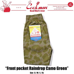 SALE 2025SS V [ NbN} COOKMAN n[tpc tg|Pbg V[gpc VFtpc J O[ Chef Pants Short Front Pocket Raindrop Camo Green 231-51980
