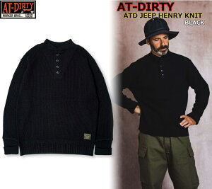 �����������}���\���I�S�i5��OFF�N�[�|��+�|�C���g�ő�49�{�I�I��AT-DIRTY ATD JEEP HENRY KNIT BLACK �A�b�g�_�[�e�B�[ ATD �W�[�v�w�����[�l�b�N�j�b�g �j�b�g �W�[�v�Z�[�^�[ �Z�[�^�[ �L�����v �L��