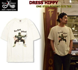 DRESS HIPPY ONE STEP BEYOND S/S TEE ドレスヒッピー メキシカン レスラー アートコラージュ Tシャツ 半袖 拘り オリジナル ラバープリント ビンテージ クラッシック メンズ ファッション アメカジ