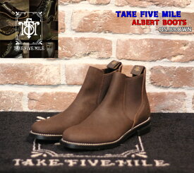 TAKE FIVE MILE ALBERT BOOTS OS.BROWN テイクファイブマイル ブーツ サイドゴアブーツ スエード ワークブーツ シューズ グッドイヤーウェルト ビンテージ クラッシック