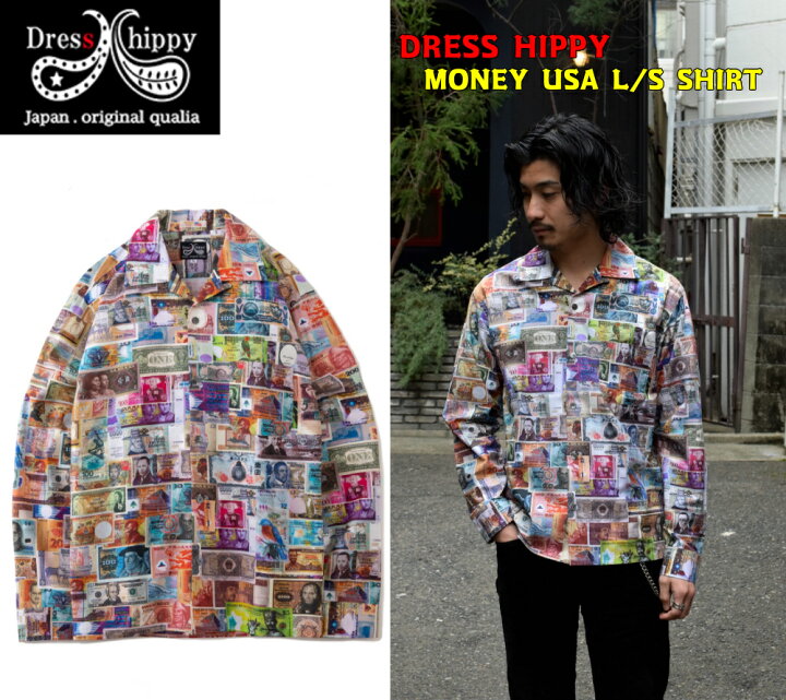 DRESS HIPPY/MONEY USA L/S SHIRT ドレスヒッピー マネー 紙幣 オープンカラー 長袖シャツ USA アメリカ 生地 ビンテージ クラッシック アメカジ バイカー Thug Rise ヴィンテージ ヒッピーシャツ