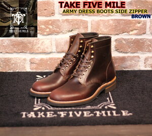 TAKE FIVE ARMY DRESS BOOTS SIDE ZIPPER BROWN eCNt@Cu}C u[c IbNXtH[hV[Y [Nu[c bNgD U[V[Y ObhC[EFg re[W