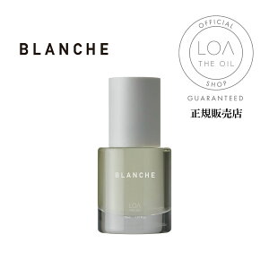 [�����y/ ��������/ ���K�̔��X] ���A�U�I�C�� �w�A�I�C�� BLANCHE 30ml LOA THE OIL ���K�̔��X �t���O�����X �w�A�I�C�� �u�����V�� ���A �U �I�C��