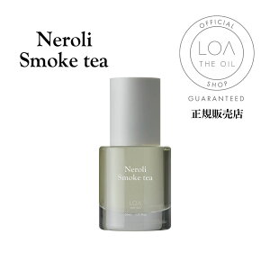 [�����y/ ��������/ ���K�̔��X] ���A�U�I�C�� �w�A�I�C�� Neroli Smoke tea 30ml LOA THE OIL �l�����X���[�N�e�B�[ ���K�̔��X �t���O�����X �w�A�I�C��