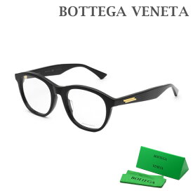 【国内正規品】ボッテガヴェネタ メガネ 眼鏡 フレーム のみ BV1130OA-001 ブラック アジアンフィット メンズ レディース ユニセックス 【送料無料（※北海道・沖縄は配送不可）】
