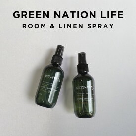 GREEN NATION LIFE ROOM & LINEN SPRAY 200ML グリーンネイションライフ ルーム＆リネンスプレーブランド ルームスプレー ミスト 消臭 フレグランス アロマ 天然 オーガニック リラックス シトラス ハーブ 寝具 室内 部屋 キッチン 芳香剤 ギフト プレゼント