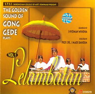 Lelambatan Vol 1 / ガムラン CD バリ バリの民族音楽CD インドネシア インド音楽