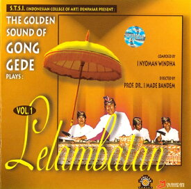 Lelambatan Vol 1 / ガムラン CD バリ バリの民族音楽CD インドネシア インド音楽