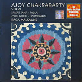 Ajoy Chakrabarty Raga Malkauns / CD EMI インド古典声楽 インド音楽CD ボーカル 民族音楽