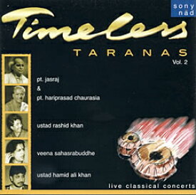 Timeless Taranas Vol.2 / タブラ Sony BMG インド古典声楽 インド音楽CD ボーカル 民族音楽