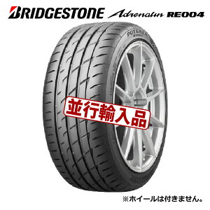 y2024N/z205/55R16 91W BRIDGESTONE uaXg POTENZA |eU Adrenalin RE004 sAiypԗp^Cz