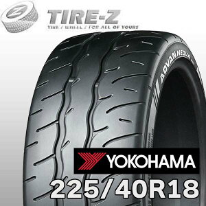 �y�^�C�������\�z 2025�N�� �݌ɂ��� ���� 18�C���` 225/40R18 92W XL �A�h�o�� �l�I�o AD09 ADVAN NEOVA ���R�n�} YOKOHAMA �T�}�[1�{���i