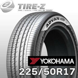 �y�^�C�������\�z 2025-2026�N�� �݌ɂ��� ���� 17�C���` 225/50R17 94W ���R�n�} �A�h�o�� �f�V�x�� V553 ADVAN dB YOKOHAMA �T�}�[1�{���i