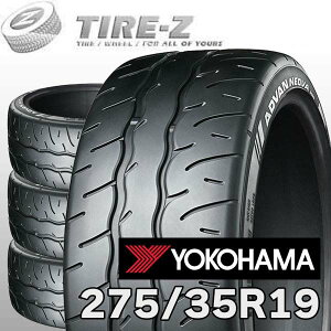 �y�^�C�������\�z4�{�Z�b�g 19�C���` 275/35R19 100W XL �A�h�o�� �l�I�o AD09 ADVAN NEOVA ���R�n�} YOKOHAMA �T�}�[ 4�{���i