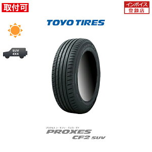 ytΏہz PROXES CF2 SUV 225/65R18 103H 1{i Viă^C g[[^C TOYO TIRES vNZX