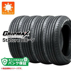 パンク保証付き【プランC】4本 サマータイヤ 215/60R17 109/107S グリップマックス スタチャー HC-V ホワイトレター GRIP MAX STATURE HC-V 【バン/トラック用】【タイヤ交換対象】