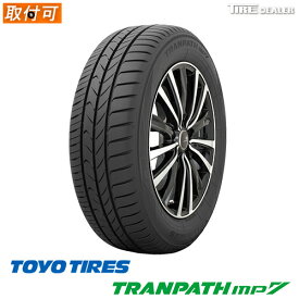 【配送方法限定】 【タイヤ交換可能】 TOYO TIRES 165/60R15 77H トーヨータイヤ TRANPATH MP7 サマータイヤ