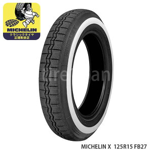 ~V NVbN^C GbNX 125R15 68S TL zCgEH[ FB27 MICHELIN X `[uX 1{
