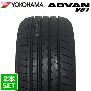 �y�y�V�^�C�������Ή��z �y2025�N���z YOKOHAMA 275/50R20 109W ADVAN V61 �A�h�o�� ���R�n�}�^�C�� �m�[�}���^�C�� �ă^�C�� �T�}�[�^�C�� 2�{�Z�b�g
